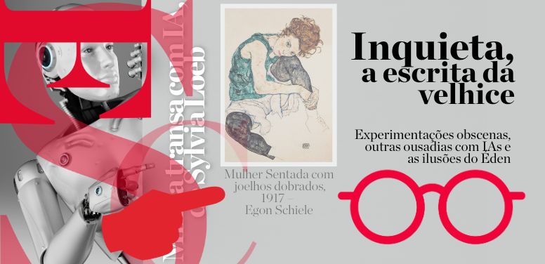 Experimentações obscenas, outras ousadias com IA e as ilusões do Éden